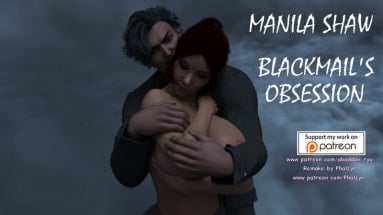 Manila Shaw: Blackmail's Obsession (Ren'Py) - Version 0.28b + compressed