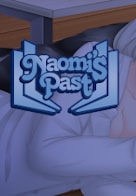 Naomi's past - Version 1.0 Completed