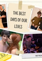 The Best Days of Our Lives - Version 0.6 (0.1a)