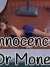 Innocence Or Money - Season 2 - Episode 1 - Fix 1