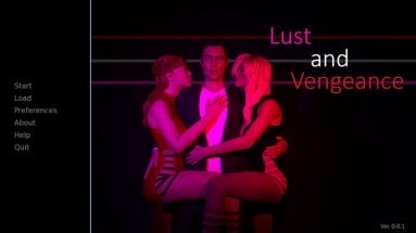 Lust and Vengeance - Chapter 1 - Version 0.1