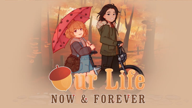 Our Life: Now & Forever - Version 0.05