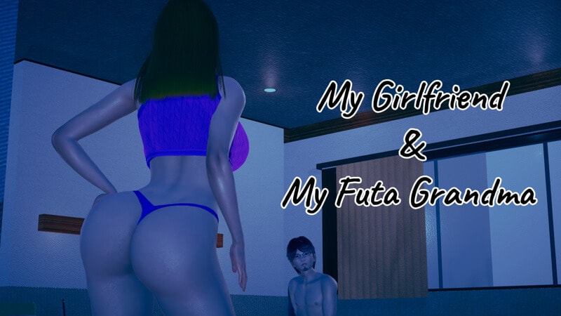 My Girlfriend & My Futa Grandma - Version 0.5