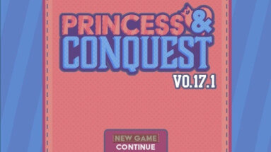 Princess & Conquest - Version 0.21.01