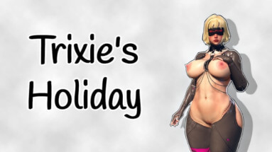 Trixie's Holiday - Build 9.0