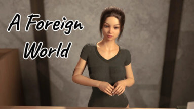 A Foreign World - Episode 5.5