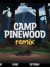 Camp Pinewood Remix - Version 1.8.0