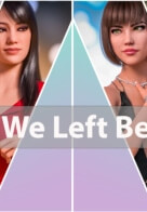 What We Left Behind - Version 0.0.1