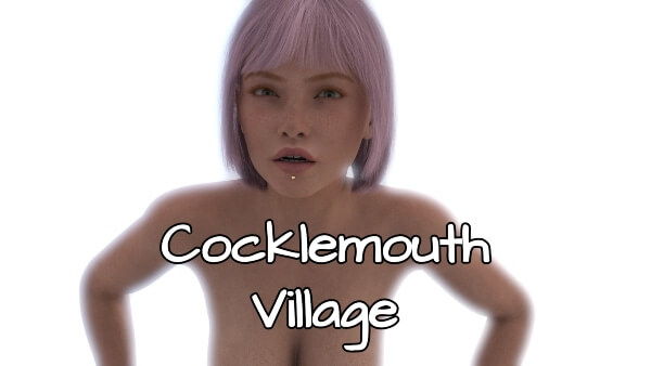Cocklemouth Village - Version 0.4